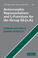 Book cover of: Automorphic Representations and L-Functions for the General Linear Group: Volume 1. By: D. Goldfeld