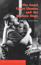 Book cover of: Royal Court Theatre and the Modern Stage
