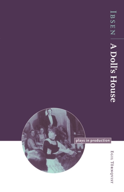 Book cover of: Ibsen: A Doll's House. By: Egil Tornqvist