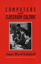 Book cover of: Computers and Classroom Culture
