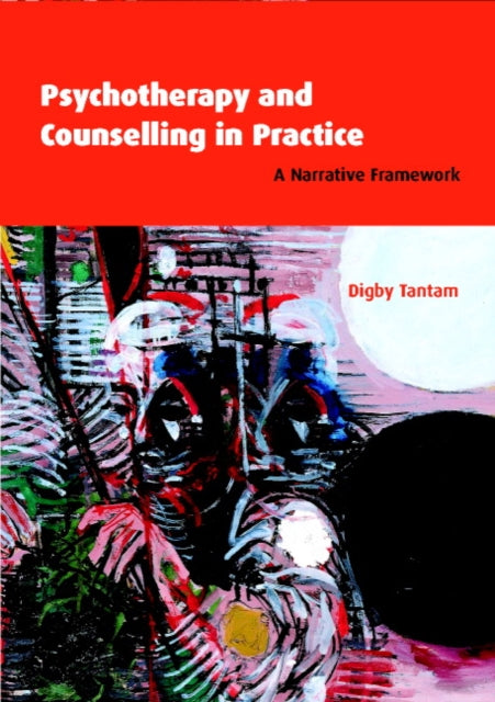Book cover of: Psychotherapy and Counselling in Practice. By: Digby Tantam