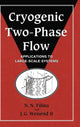 Book cover of: Cryogenic Two-Phase Flow