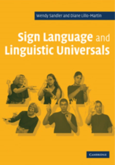 Book cover of: Sign Language and Linguistic Universals. By: Wendy Sandler