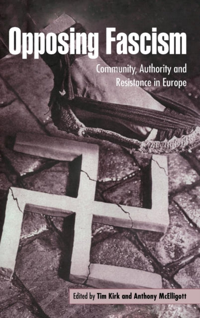Book cover of: Opposing Fascism