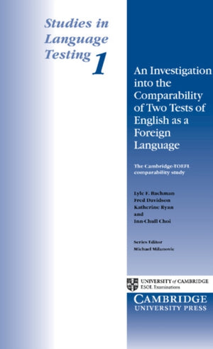 An Investigation into the Comparability of Two Tests of English as a Foreign Language