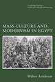 Book cover of: Mass Culture and Modernism in Egypt