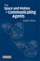 Book cover of: Space and Motion of Communicating Agents. By: R. Milner