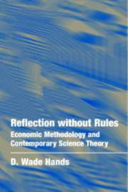 Book cover of: Reflection without Rules. By: D. Wade Hands