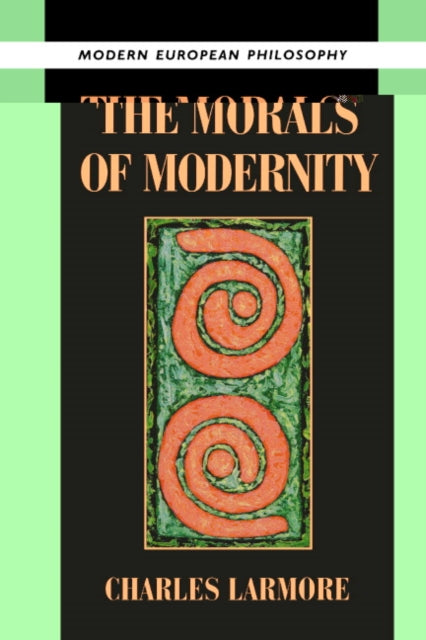 The Morals of Modernity