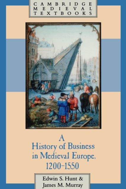 Book cover of: History of Business in Medieval Europe, 1200–1550