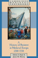 Book cover of: History of Business in Medieval Europe, 1200–1550