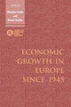 Book cover of: Economic Growth in Europe since 1945