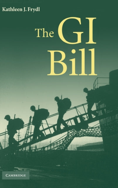 Book cover of: G.I. Bill. By: Kathleen Frydl