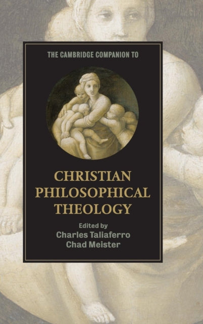 Book cover of: Cambridge Companion to Christian Philosophical Theology