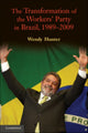 Book cover of: Transformation of the Workers' Party in Brazil, 1989-2009