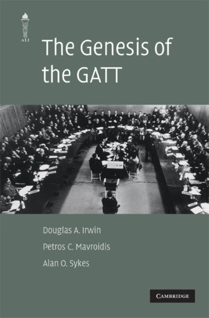 Book cover of: Genesis of the GATT. By: Douglas A. Irwin