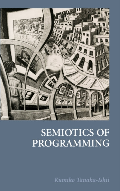 Book cover of: Semiotics of Programming. By: Kumiko Tanaka-Ishii