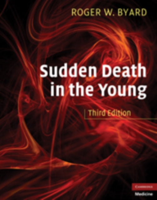 Book cover of: Sudden Death in the Young. By: Roger W. Byard