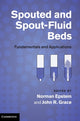 Book cover of: Spouted and Spout-Fluid Beds. By: Norman Epstein