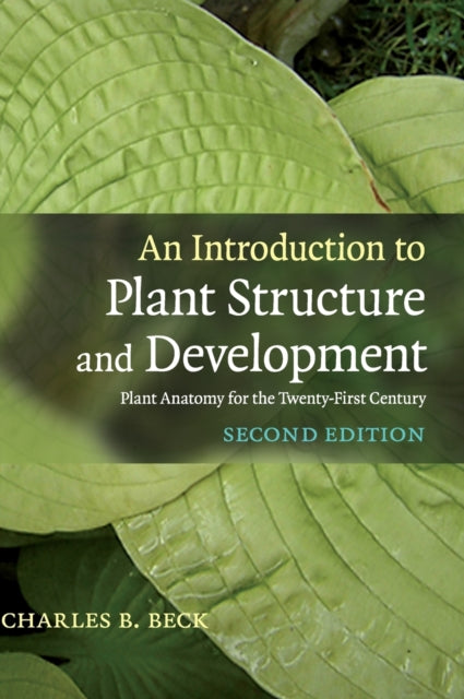 An Introduction to Plant Structure and Development