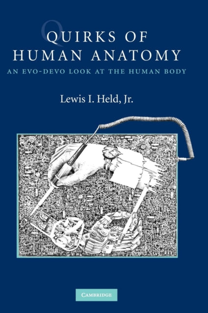 Book cover of: Quirks of Human Anatomy. By: Lewis I. Held