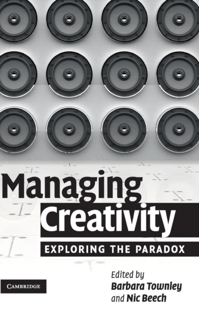Book cover of: Managing Creativity. By: Barbara Townley
