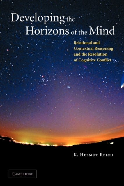 Book cover of: Developing the Horizons of the Mind. By: K. Helmut Reich