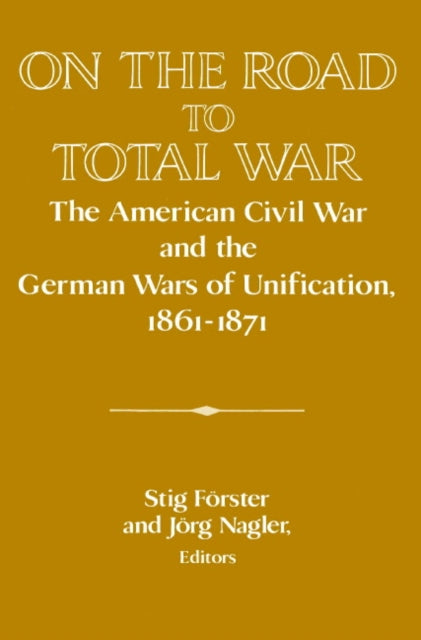 On the Road to Total War