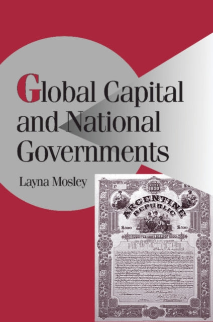 Book cover of: Global Capital and National Governments. By: Layna Mosley