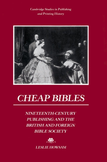 Book cover of: Cheap Bibles. By: Leslie Howsam