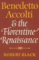 Book cover of: Benedetto Accolti and the Florentine Renaissance. By: Robert Black