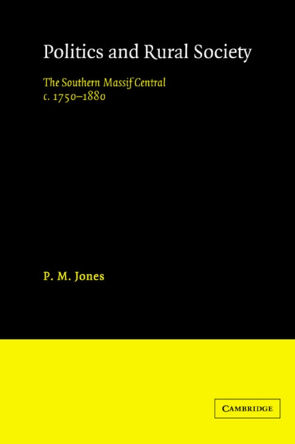Book cover of: Politics in the Rural Society. By: P. M. Jones