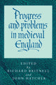 Book cover of: Progress and Problems in Medieval England