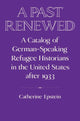 Book cover of: Past Renewed. By: Catherine Epstein