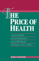 Book cover of: Price of Health. By: James A. Gillespie