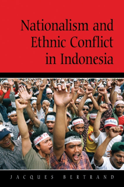 Book cover of: Nationalism and Ethnic Conflict in Indonesia