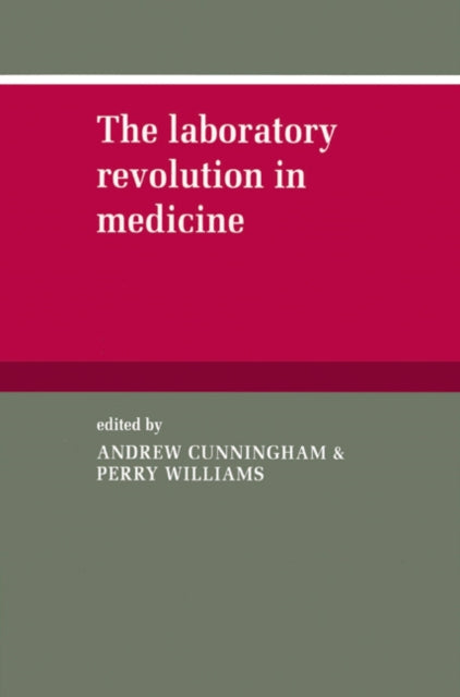 Book cover of: Laboratory Revolution in Medicine
