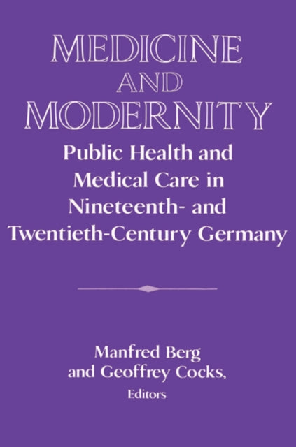 Book cover of: Medicine and Modernity