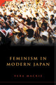 Book cover of: Feminism in Modern Japan. By: Vera Mackie