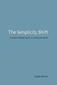 Book cover of: Simplicity Shift. By: Scott Jenson