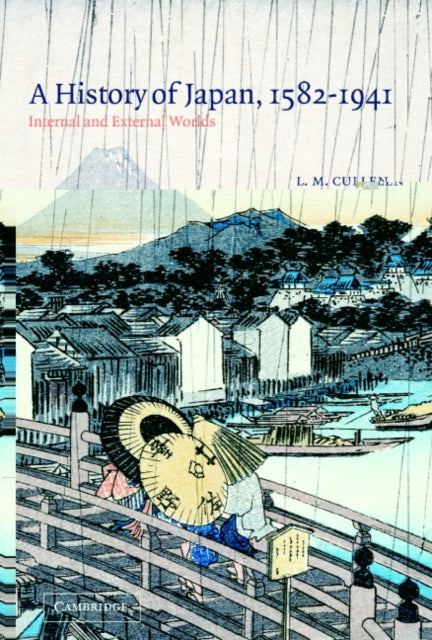 Book cover of: History of Japan, 1582–1941. By: Cullen, L. M.