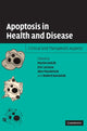 Book cover of: Apoptosis in Health and Disease