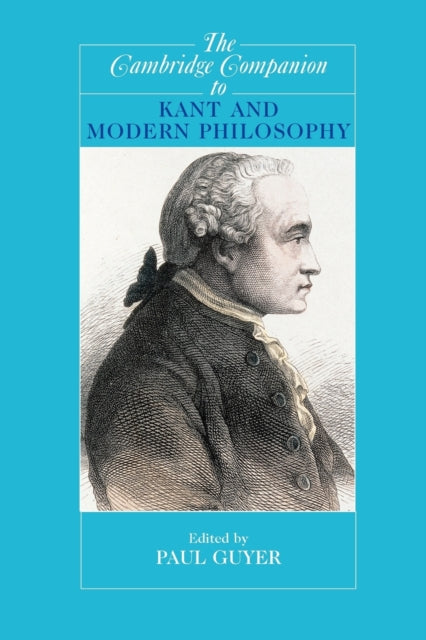 Book cover of: Cambridge Companion to Kant and Modern Philosophy