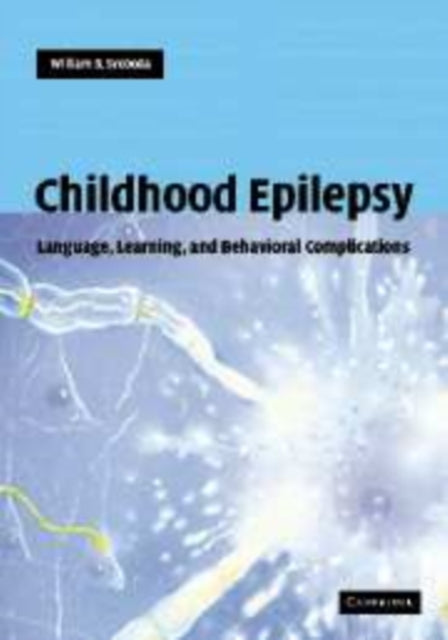 Book cover of: Childhood Epilepsy. By: William B. Svoboda