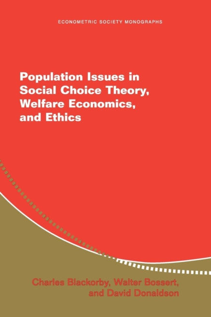 Book cover of: Population Issues in Social Choice Theory, Welfare Economics, and Ethics. By: Charles Blackorby