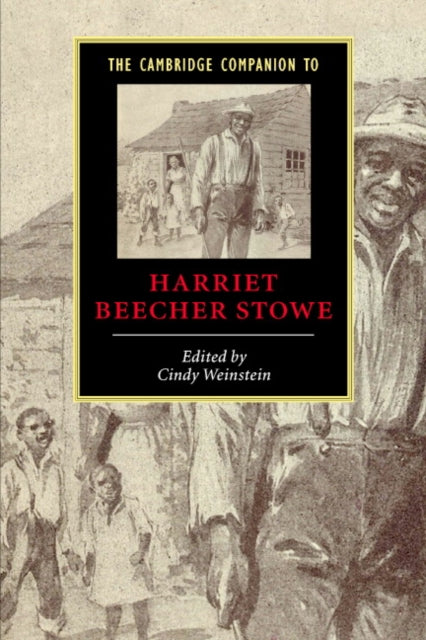 Book cover of: Cambridge Companion to Harriet Beecher Stowe
