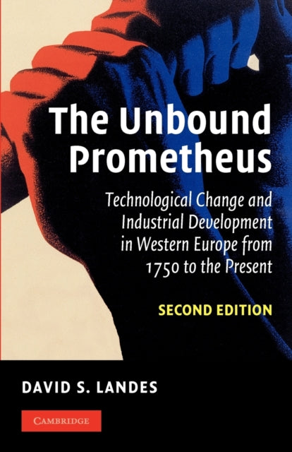 Book cover of: Unbound Prometheus. By: David S. Landes
