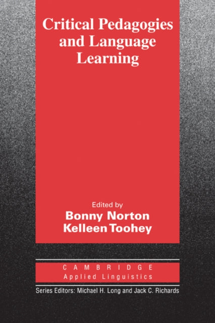 Book cover of: Critical Pedagogies and Language Learning