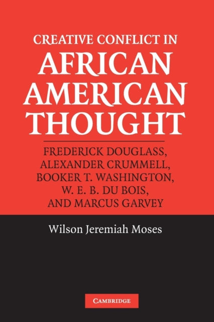 Creative Conflict in African American Thought