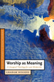 Book cover of: Worship as Meaning. By: Graham Hughes